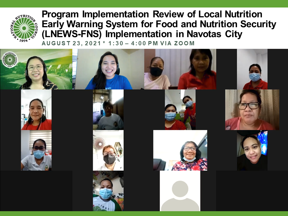 Program Implementation Review of Local Nutrition Early Warning System for Food and Nutrition Security in Navotas City held on August 23, 2021