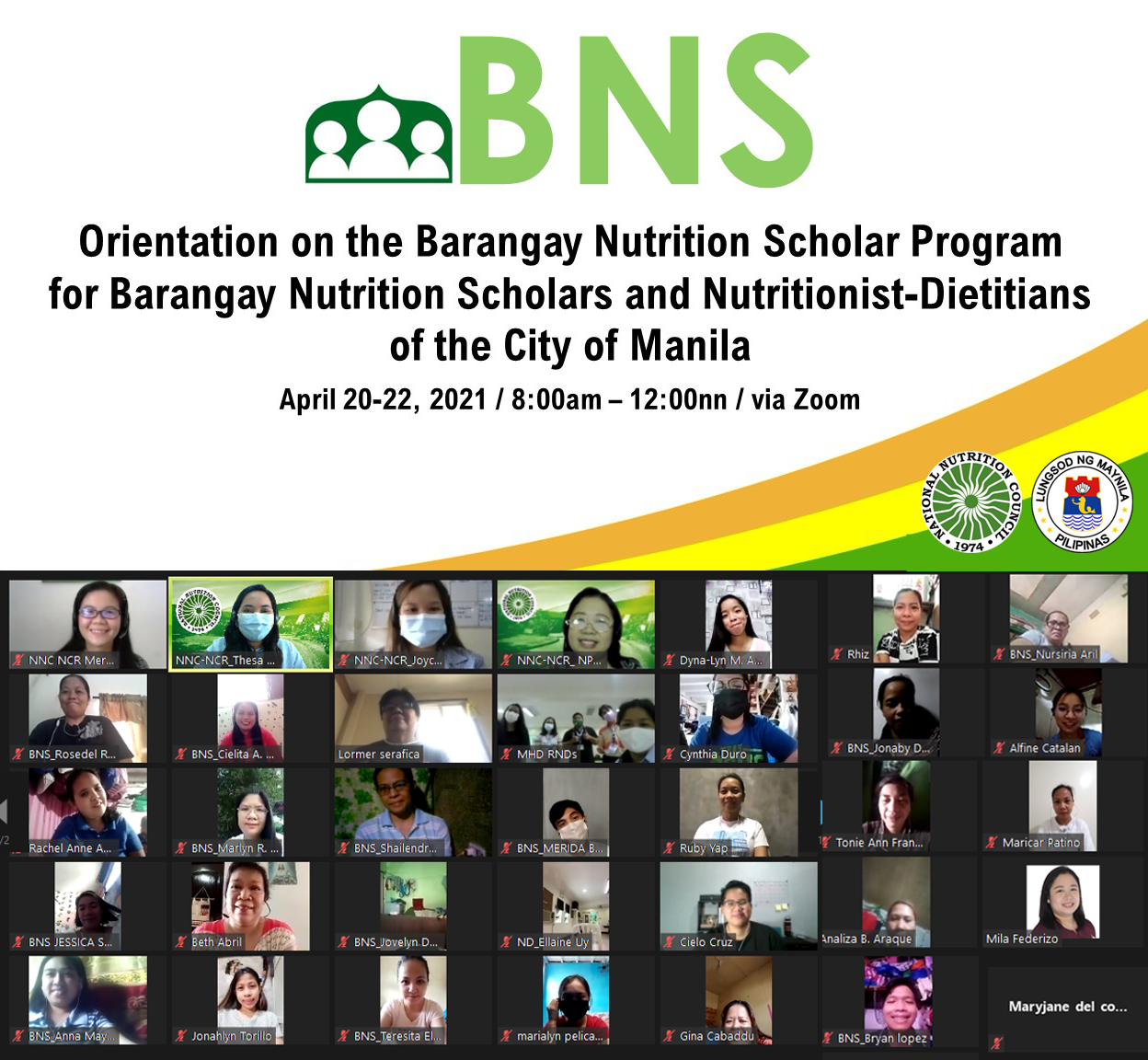 Participants, guests and resource speakers of the Orientation on the BNS Program for Barangay Nutrition Scholars and Nutritionist-Dietitians of the City of Manila held on April 20-22, 2021
