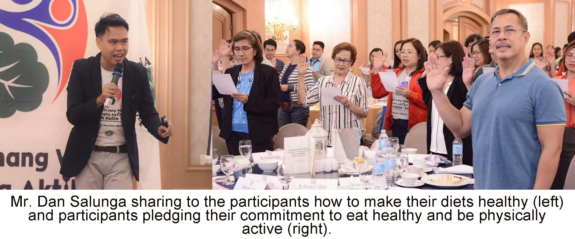Mr. Dan Salunga sharing to the participants how to make their diets healthy (left) and participants pledging their commitment to eat healthy and be physically active (right). 
