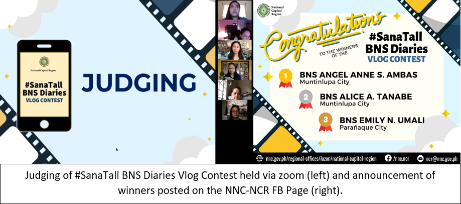 Judging of #SanaTall BNS Diaries Vlog Contest held via zoom (left) and announcement of winners posted on the NNC-NCR FB Page (right).
