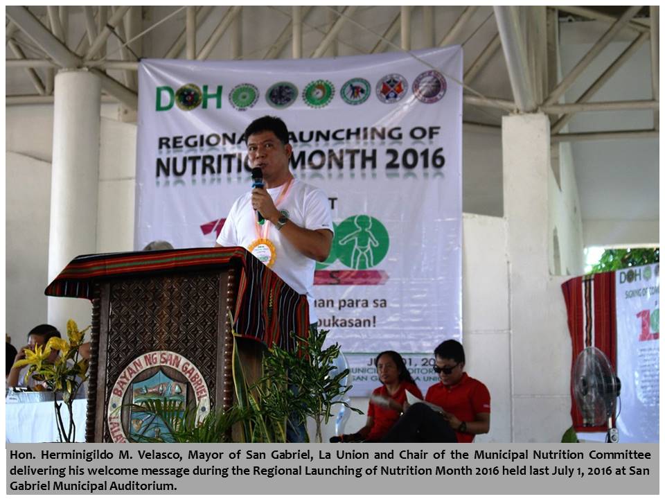 Hon. Herminigildo M. Velasco, Mayor of San Gabriel, La Union and Chair of the Municipal Nutrition Committee delivering his welcome message during the Regional Launching of Nutrition Month 2016 held last July 1, 2016 at San Gabriel Municipal Auditorium.